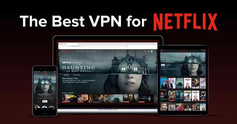Top 5 Best VPN for Netflix in 2020