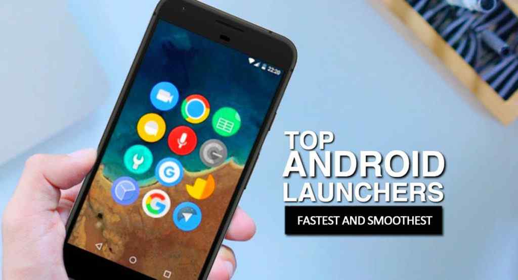 Best Android Launcher of 2021