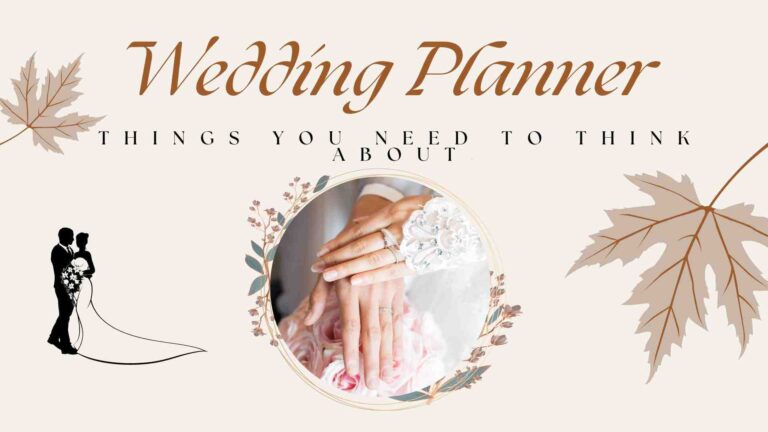 Wedding Preparation Guide: Things You Need to Think About