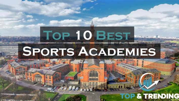 Top 10 Best Sports Academies in the World