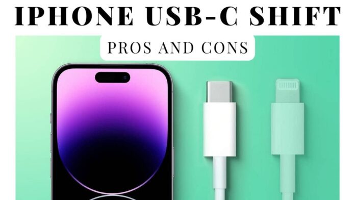 iPhone 15 Type-C Port Pros and Cons