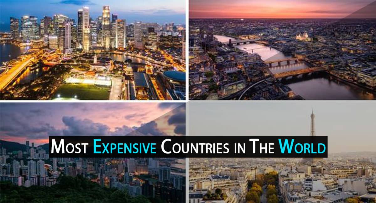 Top 10 Most Expensive Countries to Live