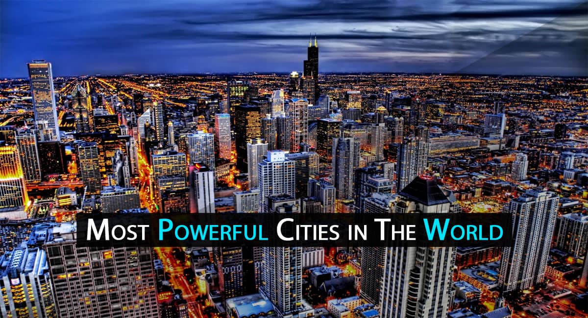 Top 10 Most Powerful Cities in the World